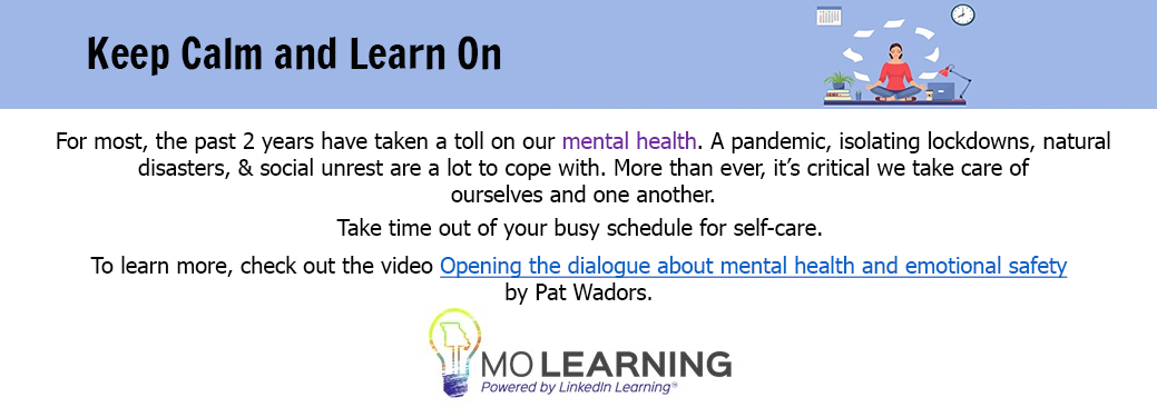 Keep Calm and Learn On - check out the video Opening the dialogue about mental health and emotional safety by Pat Wadors